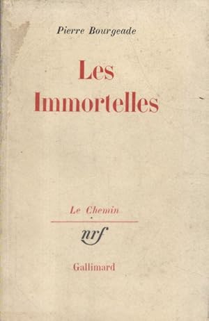 Seller image for Les immortelles. for sale by Librairie Et Ctera (et caetera) - Sophie Rosire