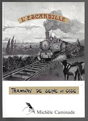 L'escarbille, tramway de Seine-et-Oise