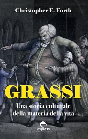 Image du vendeur pour Grassi. Una Storia Culturale Della Materia Della Vita mis en vente par Piazza del Libro