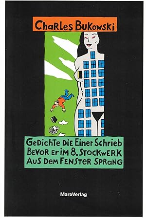Bild des Verkufers fr Gedichte die einer schrieb bevor er im 8. Stockwerk aus dem Fenster sprang zum Verkauf von Paderbuch e.Kfm. Inh. Ralf R. Eichmann