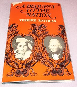 Seller image for A Bequest To The Nation (1st Edition) for sale by Bramble Books