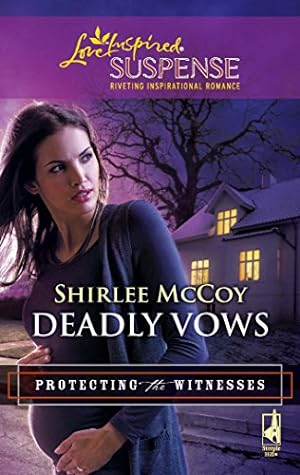 Seller image for Deadly Vows (Protecting the Witnesses, 4) for sale by Reliant Bookstore