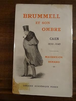 Seller image for Brummell et son Ombre. Caen 1830-1840. for sale by Librairie Lang