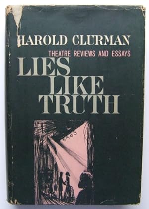 Lies Like Truth: Theatre Reviews and Essays