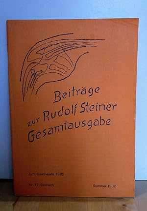 Zum Goethejahr 1982. (Beiträge zur Rudolf Steiner Gesamtausgabe, Nr. 77, Sommer 1982) Notitzbuche...