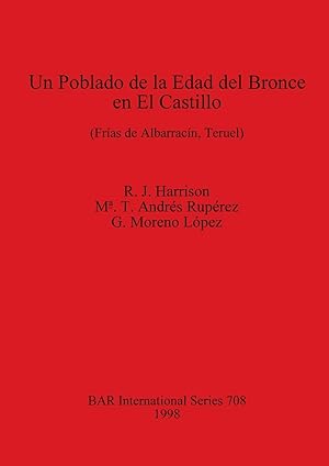 Bild des Verkufers fr Un Poblado de la Edad del Bronce en El Castillo zum Verkauf von moluna