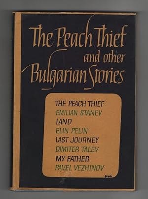 Image du vendeur pour The Peach Thief, And Other Bulgarian Stories mis en vente par Sweet Beagle Books