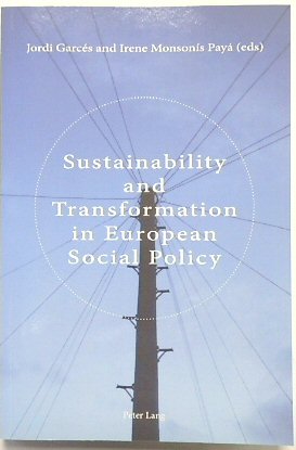 Imagen del vendedor de Sustainability and Transformation in European Social Policy a la venta por PsychoBabel & Skoob Books