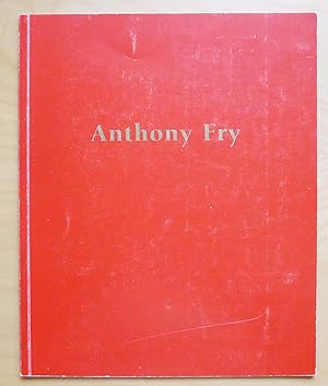 Image du vendeur pour Anthony Fry - New Work 1990 -1994 mis en vente par Roe and Moore