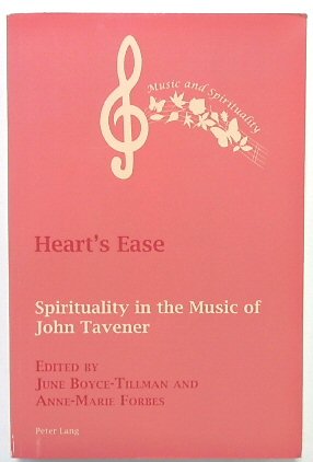 Seller image for Heart's Ease: Spirituality in the Music of John Tavener (Music and Spirituality Series) for sale by PsychoBabel & Skoob Books