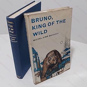 Bruno, King of the Wild