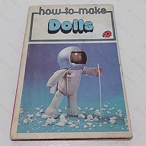How to Make Dolls (Ladybird Book)