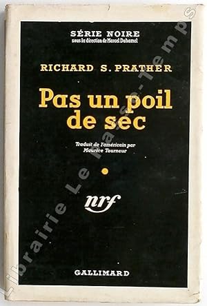 Seller image for Collection Srie Noire - N 208 - PAS UN POIL DE SEC (The burclar, 1937). Traduit de l'amricain par Maurice Tourneur. for sale by Jean-Paul TIVILLIER