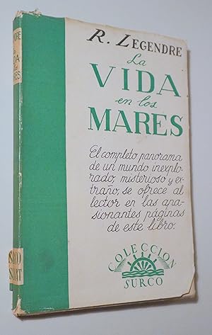 Imagen del vendedor de LA VIDA EN LOS MARES - Barcelona 1947 - Ilustrado a la venta por Llibres del Mirall