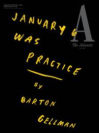 Seller image for The Atlantic Magazine, January/February 2022 (Cover Story, "January 6 Was Practice," by Barton Gellman) for sale by Armadillo Books