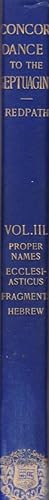 Seller image for A concordance to the Septuagint and the other greek versions of the Old Testament (including the apocryphal books); vol. [3]: Supplement / by Edwin Hatch and Henry A. Redpath for sale by Licus Media