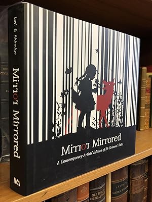 MIRROR MIRRORED: A CONTEMPORARY ARTISTS' EDITION OF 25 GRIMMS' TALES [SIGNED]