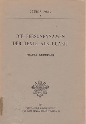 Die Personennamen der Texte aus Ugarit / Frauke Gröndahl