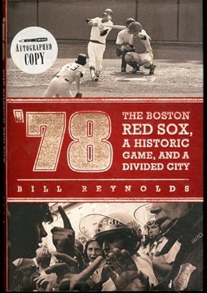 '78: The Boston Red Sox, A Historic Game, and a Divided City