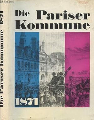 Bild des Verkufers fr Die Pariser Kommune von 1871 zum Verkauf von Le-Livre
