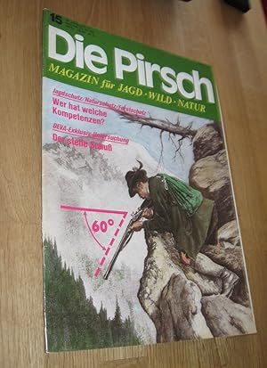 Bild des Verkufers fr Die Pirsch, vereinigt mit Westflischer Jgerbote - Wild - Jagd - Natur - Nr.15 Juli 1987 zum Verkauf von Dipl.-Inform. Gerd Suelmann