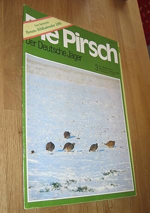 Bild des Verkufers fr Die Pirsch, vereinigt mit Westflischer Jgerbote - Wild - Jagd - Natur - Nr. 3 Februar 1985 zum Verkauf von Dipl.-Inform. Gerd Suelmann