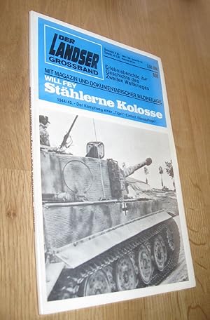 Imagen del vendedor de Der Landser - Erlebnisberichte zur Geschichte des Zweiten Weltkrieges 608 - Sthlerne Kolosse - 1944/45 - Der Kampfweg einer Tiger-Einheit (Neuauflage) a la venta por Dipl.-Inform. Gerd Suelmann