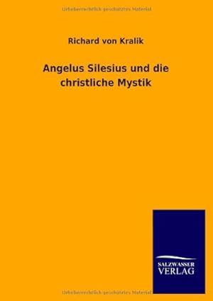 Bild des Verkufers fr Angelus Silesius und die christliche Mystik zum Verkauf von WeBuyBooks