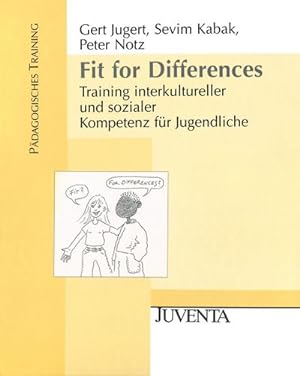 Seller image for Fit for Differences : Training interkultureller und sozialer Kompetenz fr Jugendliche for sale by AHA-BUCH GmbH