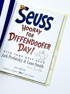 HOORAY FOR DIFFENDOOFER DAY!: Seuss, Dr.; Prelutsky, Jack; Smith, Lane