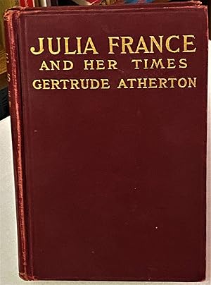 Seller image for Julia France and Her Times for sale by My Book Heaven