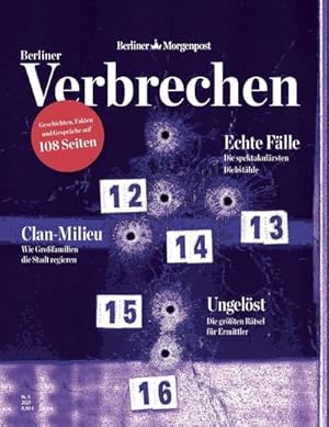 Bild des Verkufers fr Berliner Verbrechen : Geschichten, Fakten und Gesprche - Ein Magazin der Berliner Morgenpost, Heft Nr.5, 2021 zum Verkauf von Smartbuy