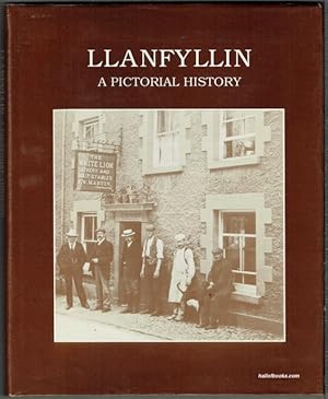 Llanfyllin: A Pictorial History