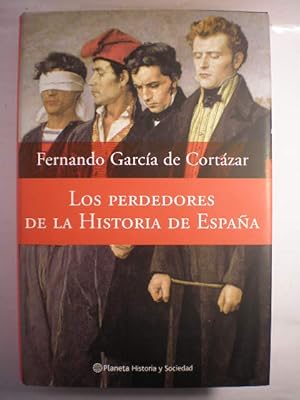 Los perdedores de la historia de España