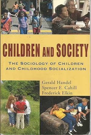 Bild des Verkufers fr Children and Society: The Sociology of Children and Childhook Socialization zum Verkauf von Elam's Books