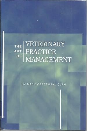 Imagen del vendedor de Art of Veterinary Practice Management a la venta por Elam's Books