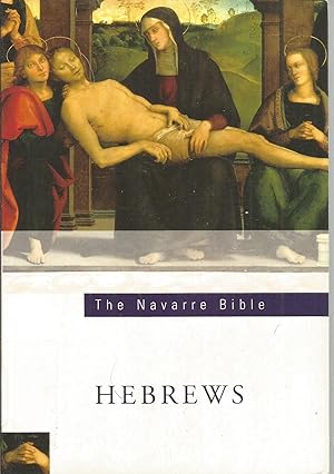 Immagine del venditore per The Navarre Bible: the Letter to the Hebrews: Second Edition venduto da Elam's Books
