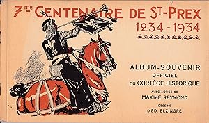 7me centenaire de St Prex 1234-1934. Album souvenir du cortège historique
