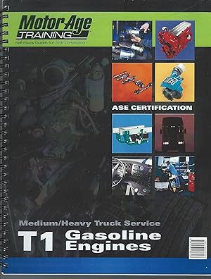 Bild des Verkufers fr T1 Gasoline Engines: The Motor Age Training Self-Study Guide for ASE Certification zum Verkauf von MyLibraryMarket