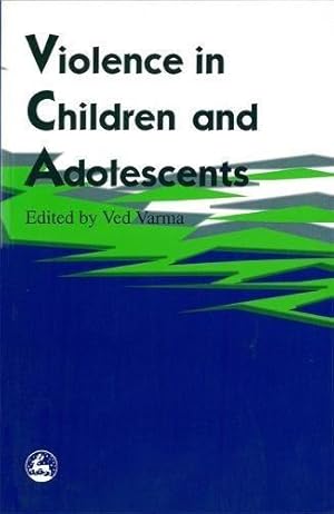 Immagine del venditore per Violence in Children and Adolescents venduto da WeBuyBooks