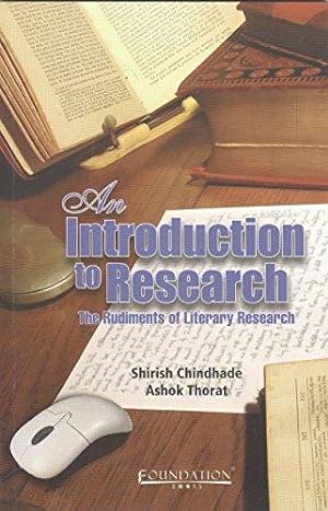 Seller image for An Introduction to Research: The Rudiments of Literary Research for sale by WeBuyBooks