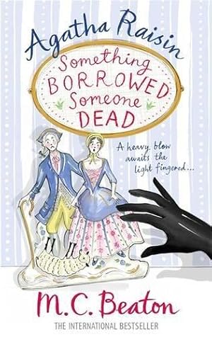 Bild des Verkufers fr Agatha Raisin: Something Borrowed, Someone Dead zum Verkauf von WeBuyBooks