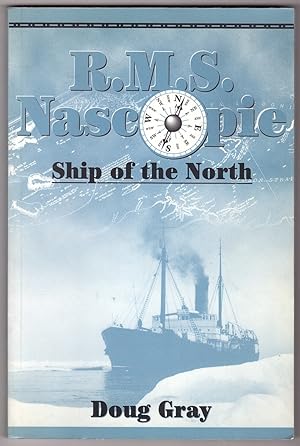 Imagen del vendedor de R. M. S. Nascopie Ship of the North a la venta por Ainsworth Books ( IOBA)