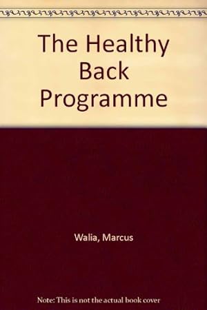 Bild des Verkufers fr The Healthy Back Programme zum Verkauf von WeBuyBooks