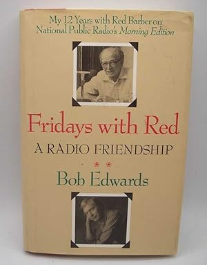 Seller image for Fridays with Red: A Radio Friendship for sale by Easy Chair Books