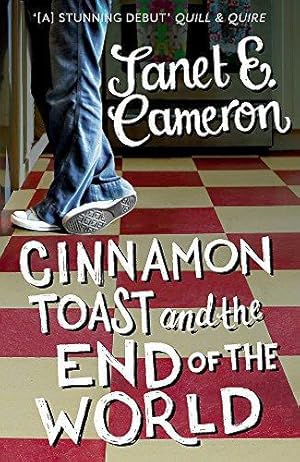 Bild des Verkufers fr Cinnamon Toast and the End of the World zum Verkauf von WeBuyBooks