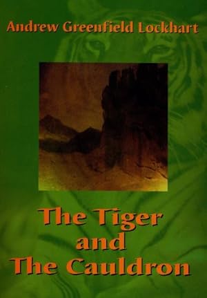 Imagen del vendedor de The Tiger and the Cauldron a la venta por WeBuyBooks