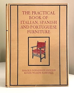 The Practical Book of Italian, Spanish, and Portuguese Furniture