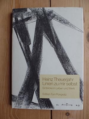 Bild des Verkufers fr Linien zu mir selbst : Einblicke in Leben und Werk (Vorzugsausg. B) Mit Marginalien von Reiner Kunze und einer biographischen Skizze von Toni Pongratz zum 75. Geburtstag des Knstlers zum Verkauf von Antiquariat Rohde