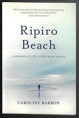 Ripiro Beach: A Memoir of Life After Near Death